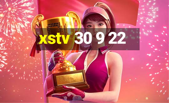 xstv 30 9 22