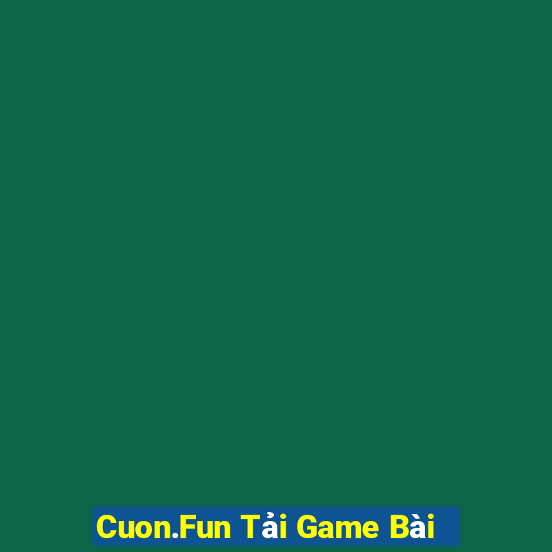 Cuon.Fun Tải Game Bài