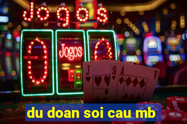 du doan soi cau mb