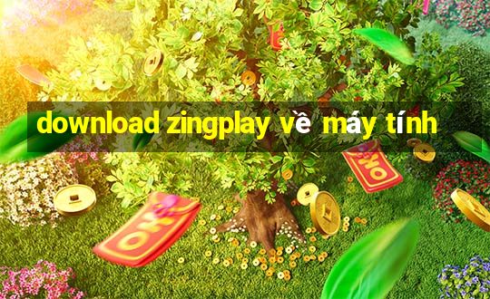 download zingplay về máy tính