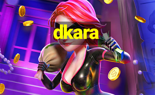 dkara