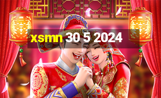 xsmn 30 5 2024