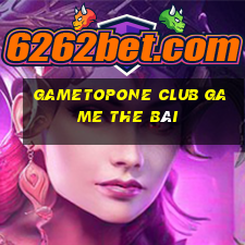 Gametopone Club Game The Bài