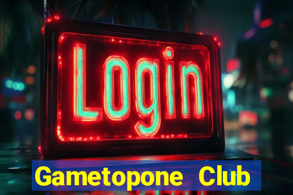 Gametopone Club Game The Bài