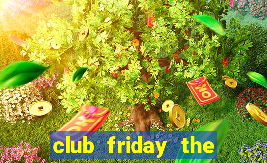 club friday the series 6 ost