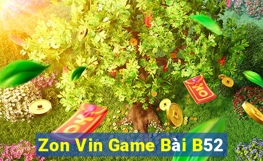 Zon Vin Game Bài B52