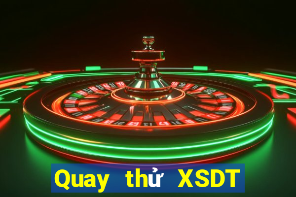 Quay thử XSDT ngày 14