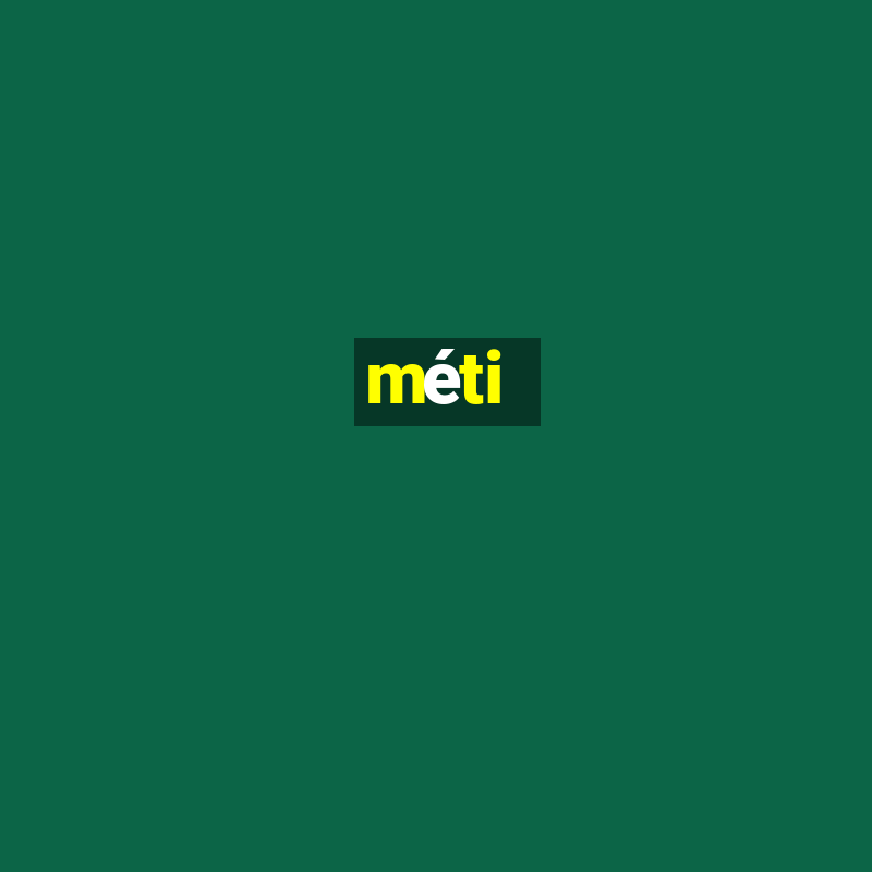 meti