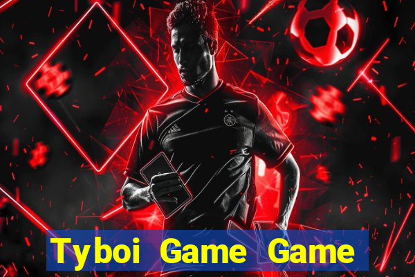 Tyboi Game Game Bài Phái Mạnh