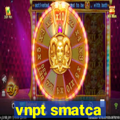 vnpt smatca