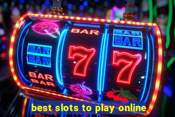 best slots to play online