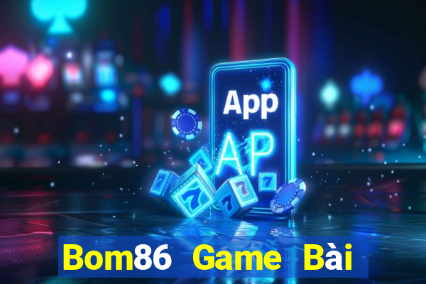 Bom86 Game Bài Đổi Thưởng Caovietnet