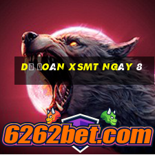 Dự đoán XSMT ngày 8