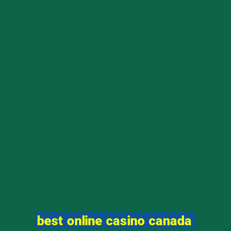 best online casino canada