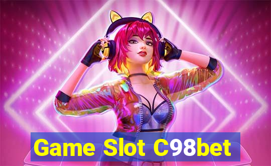 Game Slot C98bet