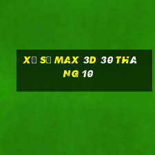 xổ số max 3d 30 tháng 10