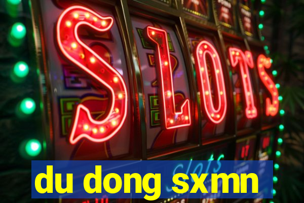 du dong sxmn