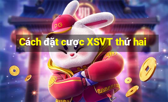 Cách đặt cược XSVT thứ hai