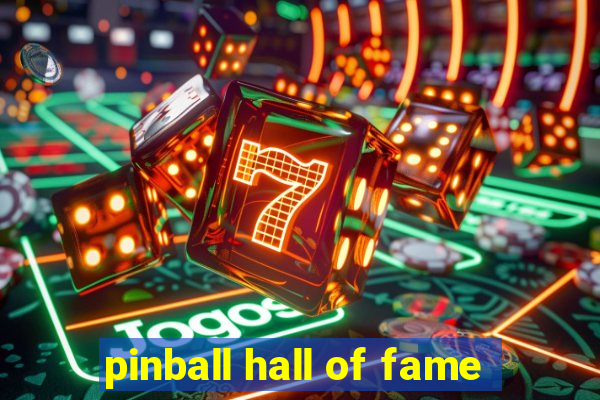 pinball hall of fame