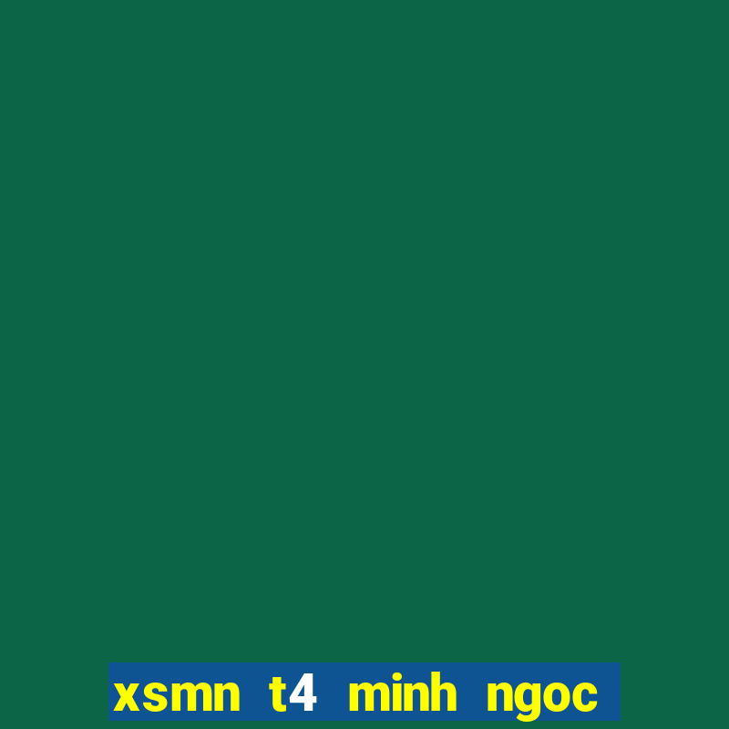 xsmn t4 minh ngoc hang tuan