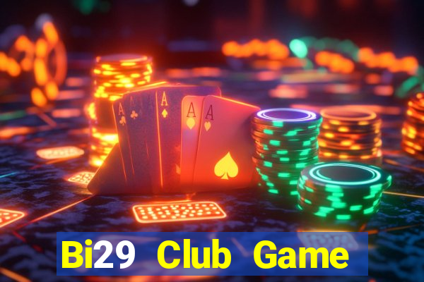 Bi29 Club Game Bài 123