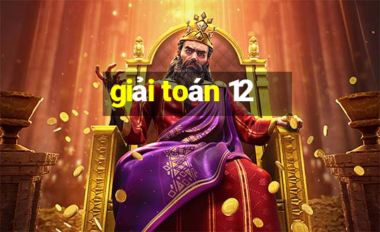 giải toán 12