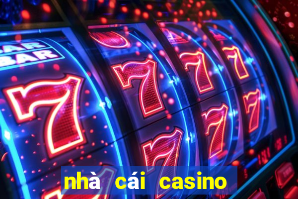 nhà cái casino trực tuyến