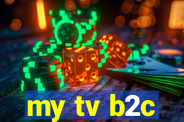 my tv b2c