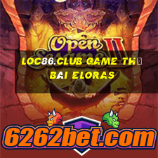 Loc86.Club Game Thẻ Bài Eloras