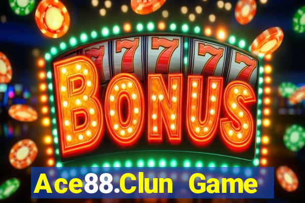 Ace88.Clun Game Bài Online Miễn Phí