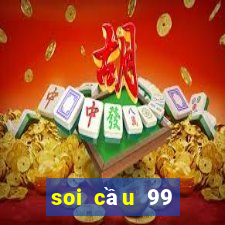 soi cầu 99 miền bắc