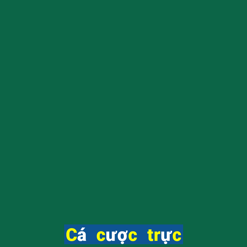 Cá cược trực tuyến e88