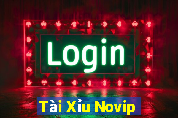 Tài Xỉu Novip