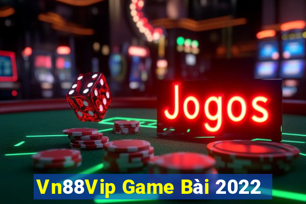 Vn88Vip Game Bài 2022