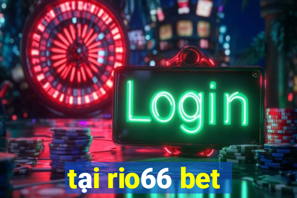 tại rio66 bet