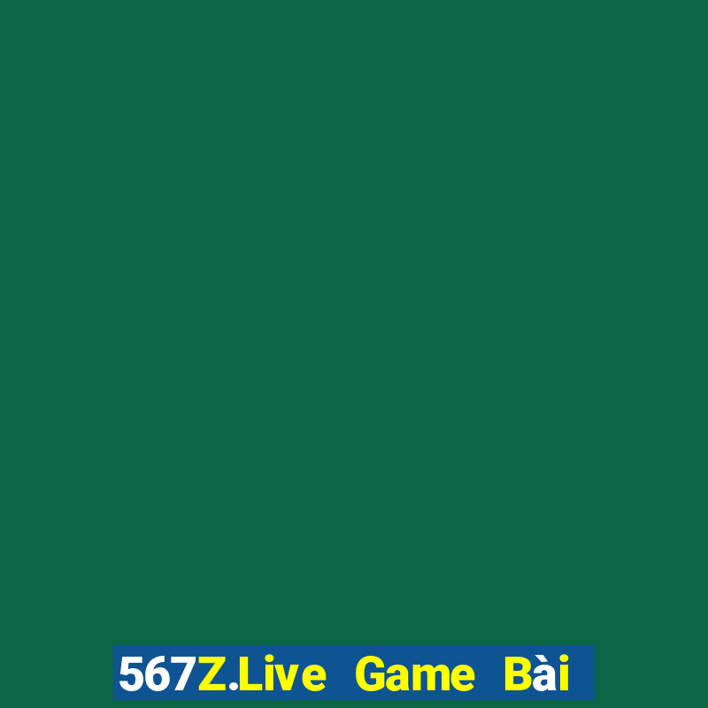 567Z.Live Game Bài Chơi Với Bạn Bè