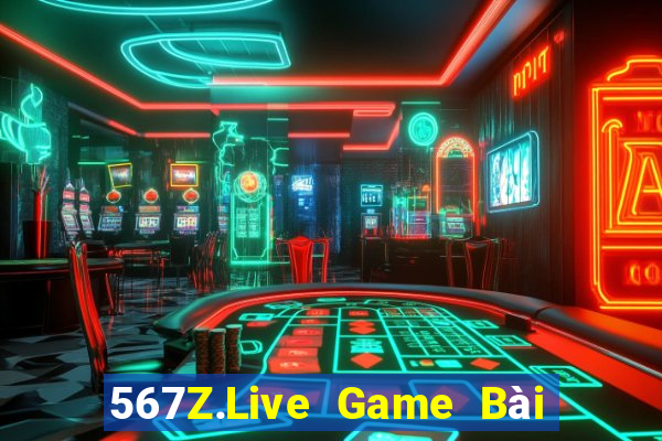 567Z.Live Game Bài Chơi Với Bạn Bè