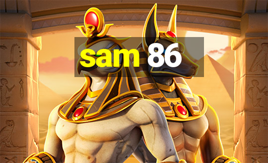 sam 86