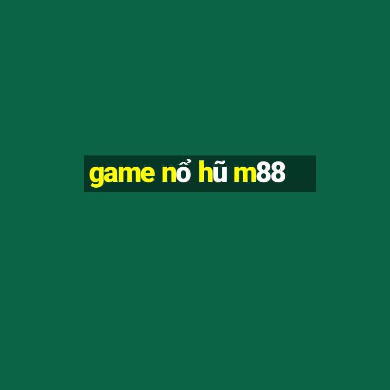 game no hu m88