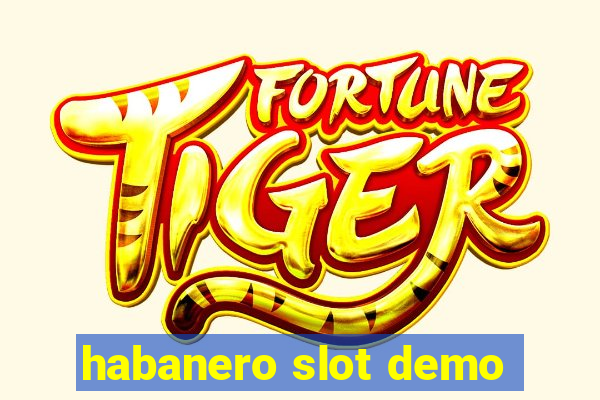 habanero slot demo