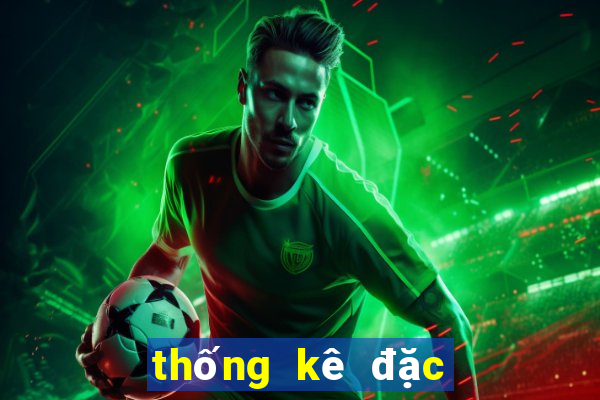 thống kê đặc biệt theo tuần