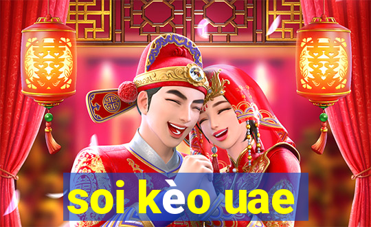 soi kèo uae