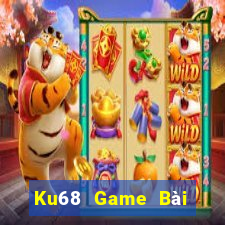 Ku68 Game Bài Tiền Thật