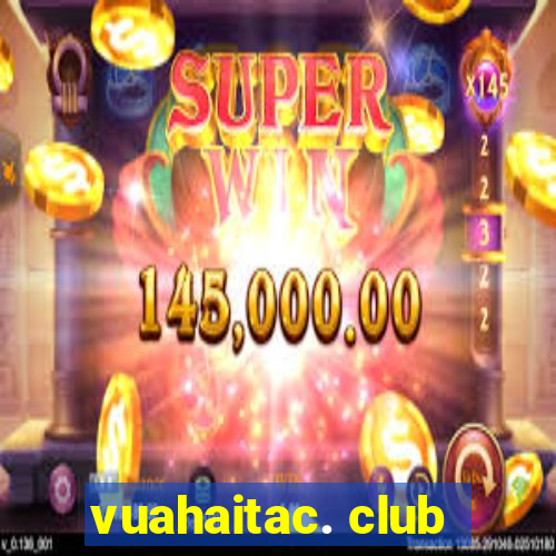 vuahaitac. club