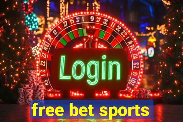 free bet sports