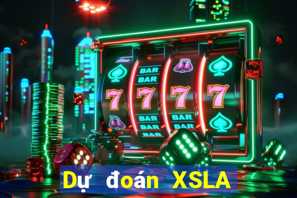 Dự đoán XSLA ngày 27