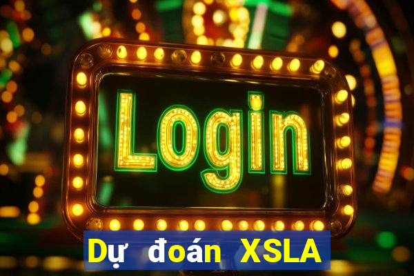 Dự đoán XSLA ngày 27