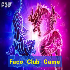 Faco Club Game Bài Hay Nhất Hiện Nay