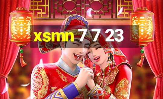 xsmn 7 7 23