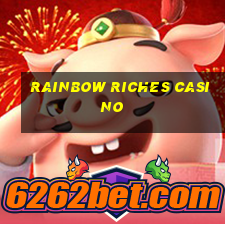 rainbow riches casino